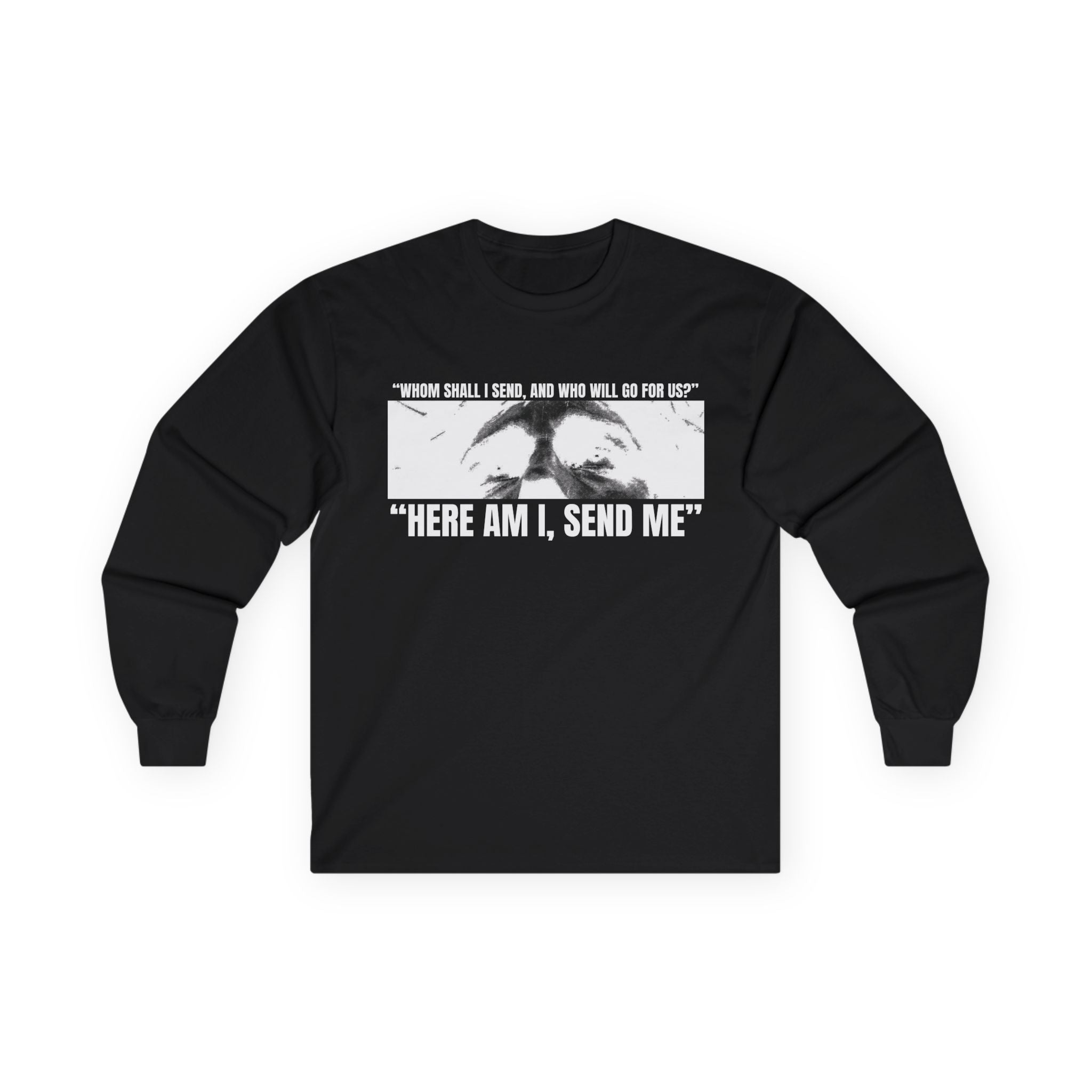 "Here Am I, Send Me Tee" Isaiah 6:8 Graphic Long-Sleeved Tee